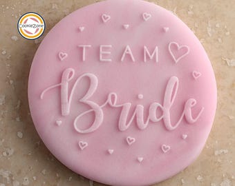 Team Bride (style 2) Debosser/Embosser/Hen Party/Engagement/Wedding/Fondant Stamp