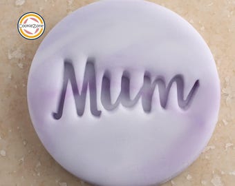 Mum/Mother's Day/Birthday Embosser Style Fondant Stamp