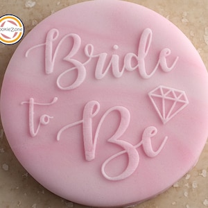 Bride to Be (style 1) Debosser/Embosser/Hen Party/Engagement/Wedding/Fondant Stamp