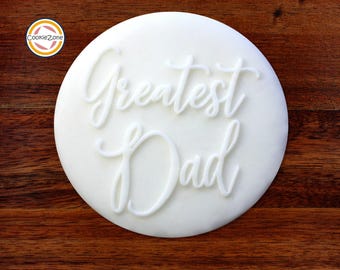 Greatest Dad Debbosser Fondant Stempel