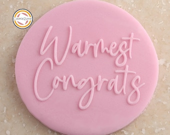 Warmest Congrats Debosser/Embosser Stamp/Baby Shower/Fondant/Icing