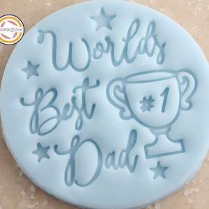 Worlds Best Dad/Father&#39;s Day Embosser Fondant Stamp