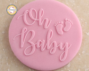 Oh Baby with Feet Prägestempel/Embosser Stempel/Babyparty/Fondant/ Icing