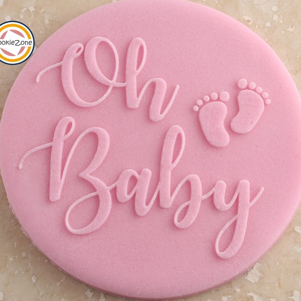 Oh Baby with Feet Debosser/Embosser Stamp/Baby Shower/Fondant/Icing