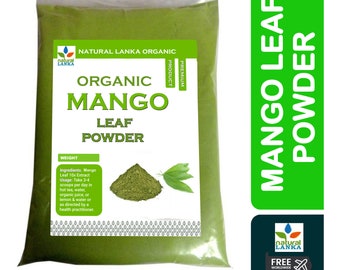 Mango Leaf Powder - 100% Organic Mango Leaves Powder - Organic Pure High Quality Ceylon Mango Leaves Powder