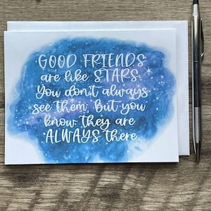 Good Friends Are Like Stars Greeting Cards, Friend Card, Encouragement Cards, Friendship Card