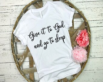 Dallo a Dio e vai a dormire SVG, SVG cristiano, Fede, Religioso SVG, File di taglio digitale per Cricut, Silhouette
