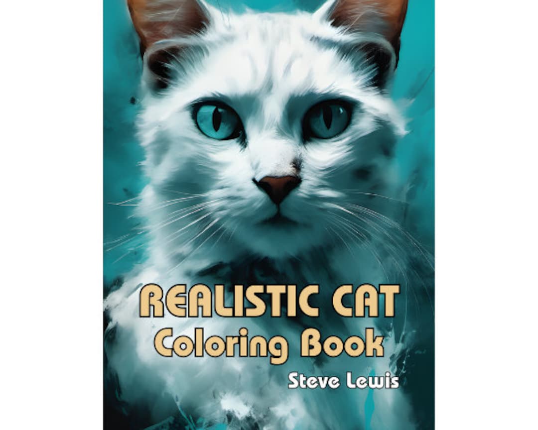 Realistic Cat Coloring Book - Purr-fectly Real: A Collection of 50