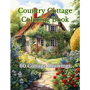 Country Cottage Coloring Book 60 Drawings