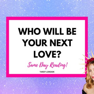 以下が含まれることがあります： ピンクとパープルのキラキラした背景に、白い長方形の中に黒い文字で「WHO WILL BE YOUR NEXT LOVE? Same Day Reading! TAROT LONDON」と書かれています。右下に、金色の冠と赤い花をつけたブロンドの髪の女性がいます。