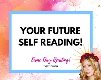 Same Day Future Self Psychic Reading: Fast, Accurate Clairvoyant