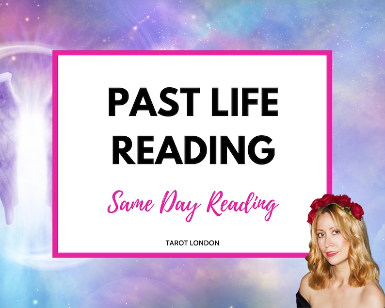 May include: A pink and white graphic with the text "PAST LIFE READING Same Day Reading TAROT LONDON" and a woman with blonde hair wearing a floral crown.