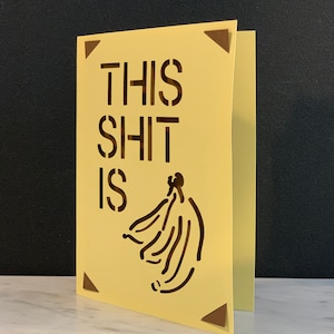 Diese Scheiße ist Bananen - lustige Karte geschnitten Datei / cricut oder cricut Freude Einlegekarte einfach Ecke Karte SVG PNG Clipart