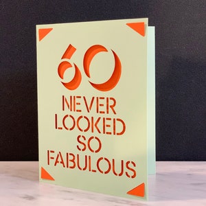 60 Never Looked So Fabulous / 60th Birthday Card SVG PNG for Greeting Card or Vinyl/ cricut or cricut joy insert card easy corner card