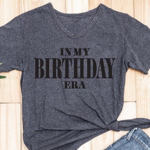 In My Birthday Era- Eras Tour SVG for Sublimation or cut file for Cricut and Silhouette