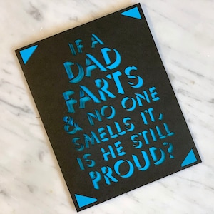 Funny Father's Day Card "If a Dad Farts..." Cut File/ cricut or cricut joy insert card easy corner card SVG PNG clipart