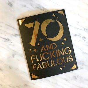 70 and F*cking Fabulous SVG | Funny 70th Birthday Card Cut File | Instant Download | Cricut & Silhouette Friendly