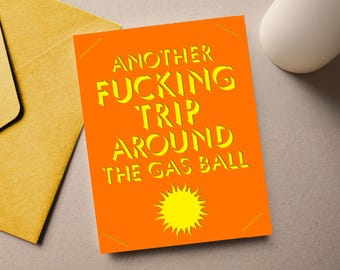 Funny Birthday Card SVG - Another Trip Around the Sun (Digital Download)