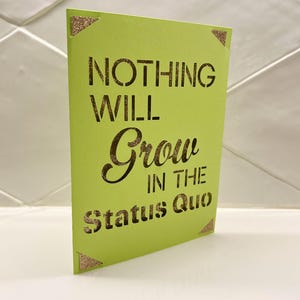 Nada crescerá no status quo – Cartão de inserção Cricut & Cricut Joy – Arquivo de corte de canto fácil – Download digital SVG PNG