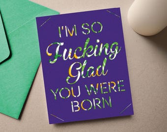 So Fucking Glad You Were Born Birthday Card Cut File Bundle SVG PNG Clipart