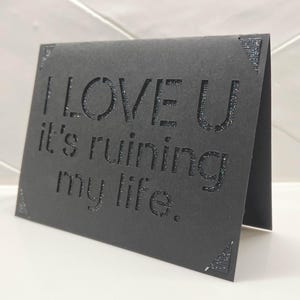 Taylor Swift TTPD Tekst karty „I Love You It's Ruining My Life” / cricut lub cricut joy insert card easy corner card SVG PNG clipart