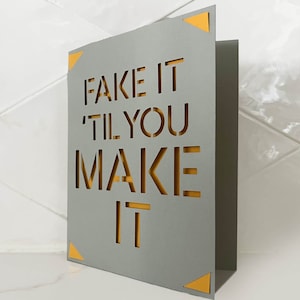 Faites semblant jusqu'à ce que vous réussissiez ! Fichier de coupe de carte / cricut ou cricut joy insert card easy corner card SVG PNG clipart
