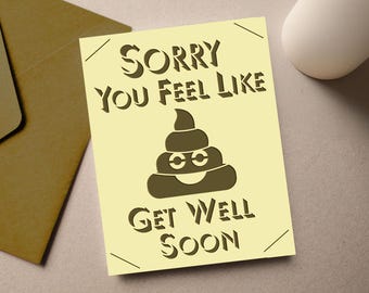 Funny Get Well Card SVG – "Sorry you feel like Poop" Cricut File