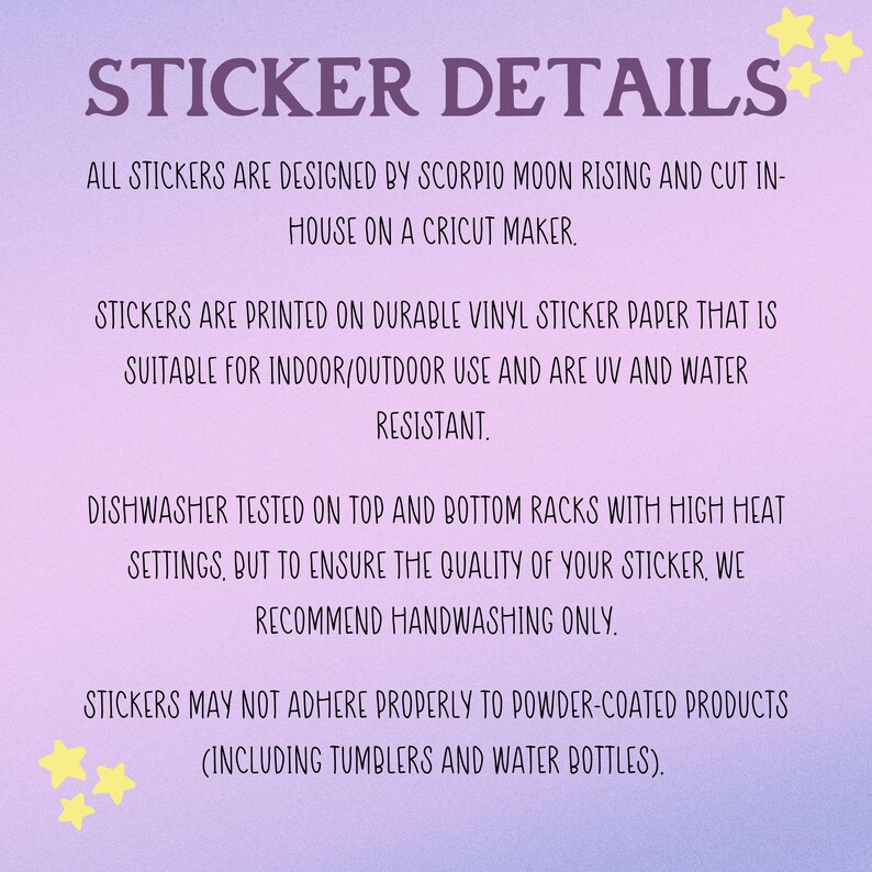May include: A light purple background with the text "STICKER DETAILS" in a dark purple font. The text describes the stickers' design, materials, and care instructions. Yellow star illustrations are in the upper right and lower left corners.