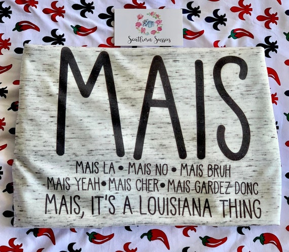 Cajun Shirt Cajun Saying Louisiana Shirt Cajun - Etsy