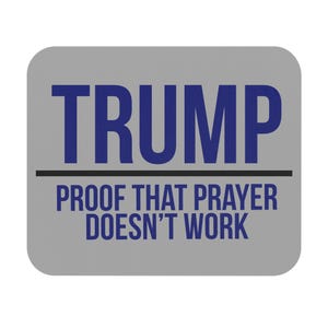 Prayers Unanswered - Mouse Pad (Rectangle)