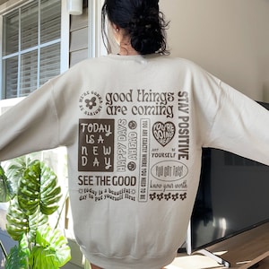 Positive Quotes Crew Neck Sweatshirt Trendy Sweatshirt Cute Crewnecks Mental Health Shirt Preppy Clothes Aesthetic Sweatshirt Beige Crewneck
