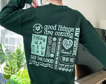 Positive Quotes Trendy Sweatshirt Cute Crewnecks Mental Health Shirt Trendy Crewneck Aesthetic Sweatshirt Crew Neck Sweatshirt Trendy Hoodie