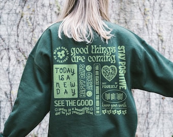 Positive Quotes Trendy Sweatshirt Cute 