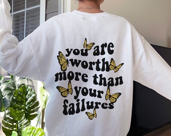 You Are Worth More Bible Verse Butterfly Crew Neck Sweatshirt Christian Faith Sweatshirts Crewneck Apparel Trendy Crewnecks Religious Shirt