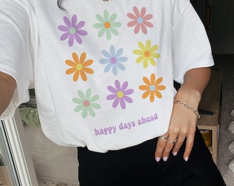 Happy Days Ahead Daisy Shirt Indie Clothes Mental Health Shirt 2000s Aesthetic Cottagecore Clothing Aesthetic Clothes Soft Aesthetic