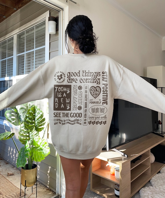 Positive Quotes Crew Neck Sweatshirt Trendy Sweatshirt Cute Crewnecks Mental Health Shirt Preppy Clothes Aesthetic Sweatshirt Beige Crewneck
