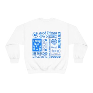 Positive Quotes Cute Crewnecks Trendy Sweatshirt Aesthetic Hoodie Mental Health Shirt Preppy Clothes Aesthetic Sweatshirt Trendy Clothes image 3