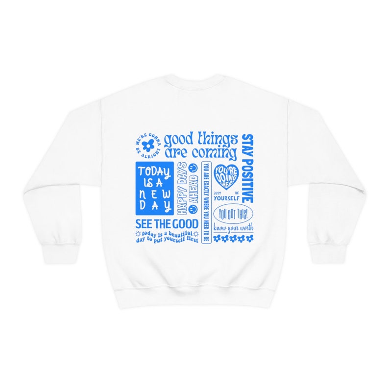 Positive Quotes Cute Crewnecks Trendy Sweatshirt Aesthetic Hoodie Mental Health Shirt Preppy Clothes Aesthetic Sweatshirt Trendy Clothes image 3