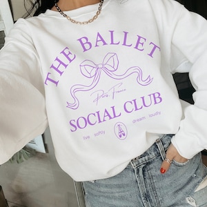 The Ballet Crew Neck Sweatshirt Ribbon Sweatshirt Balletcore Crewneck Ballet Core Soft Girl Aesthetic Y2k Top Lavender Shirt Trendy Clothing