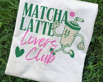 Matcha Latte Lovers Club Iced Matcha Latte Shirt Matcha Lover Shirts Coffee Lover Shirts Gift for Barista Preppy Clothes Trendy Graphic Tees