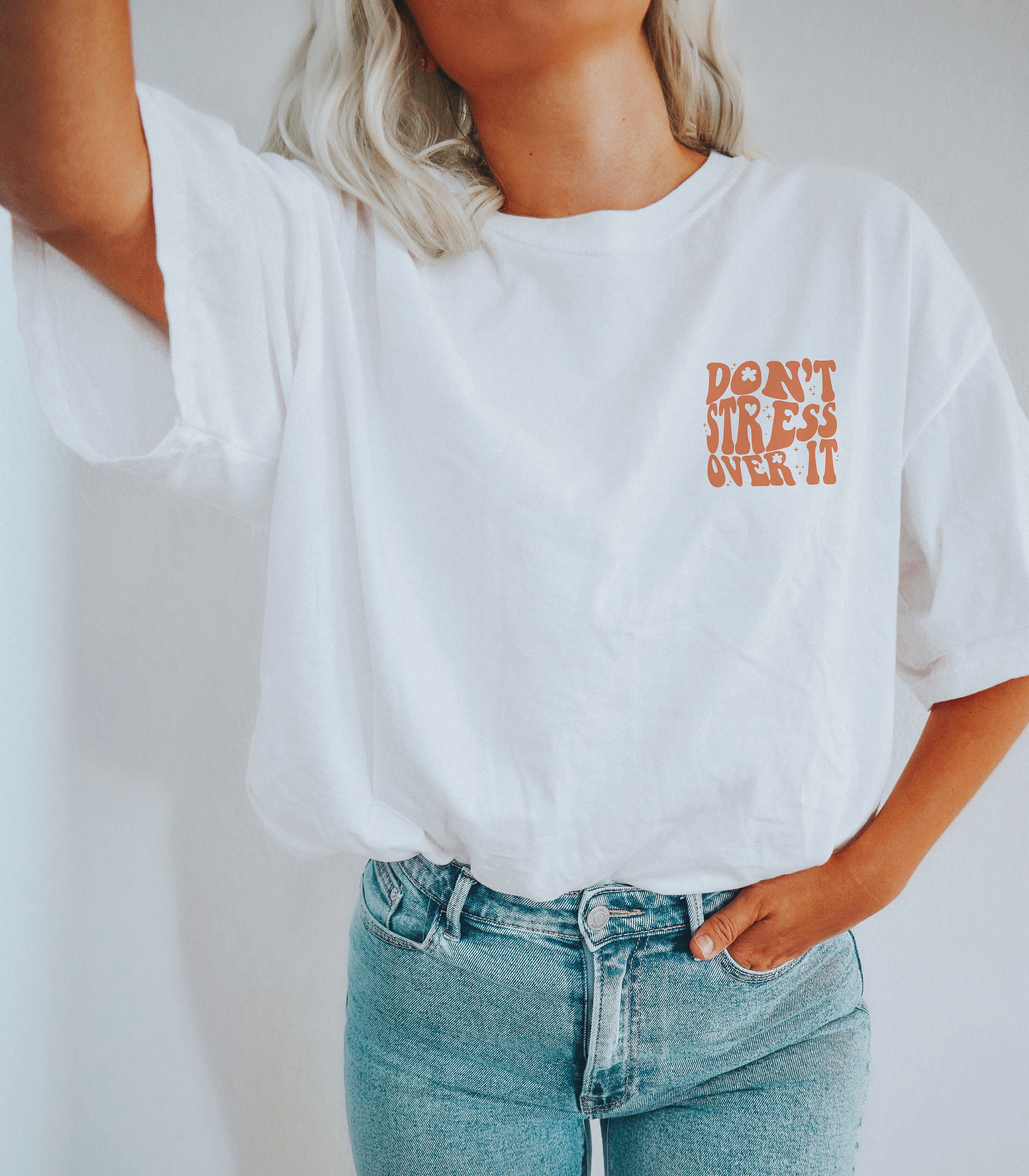 Dont Stress Over It Shirt Trendy Clothes Oversized T Shirt Y2k