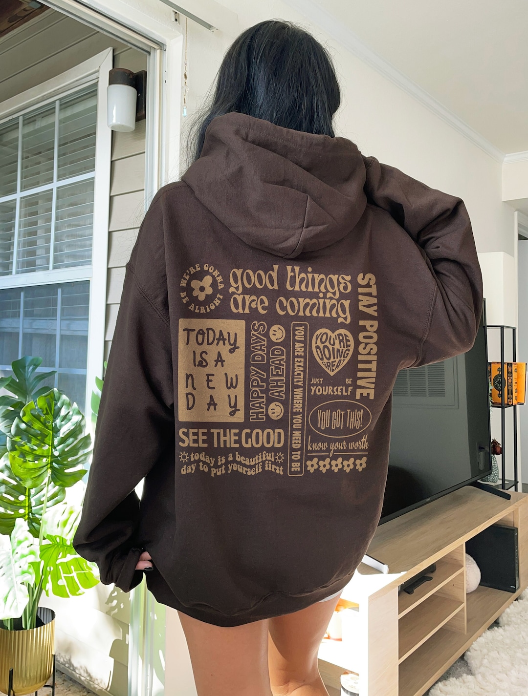 Aesthetic Hoodies With Quotes On Back Brown Positive Quotes Trendy