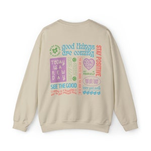 Positive Quotes Beige Crew Neck Sweatshirt Trendy Sweatshirt Quote On Back Mental Health Shirt Preppy Clothes Cute Crewnecks Kindness Crew image 4