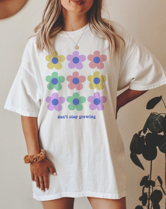 eskalere Opfattelse Lang Don't Stop Growing Daisy Shirt Indie Clothes Mental Health - Etsy