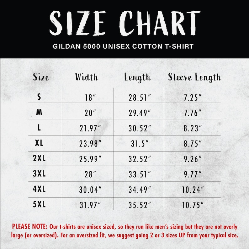 May include: Size chart for Gildan 5000 unisex cotton t-shirts. The chart shows sizes S through 5XL with corresponding width, length, and sleeve length measurements in inches.