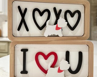 Westie Valentines Day Table Top Decor West Highland White Terrier Dog Display XOXO I LOVE YOU Gift Home Decor