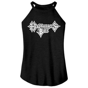 May include: Black sleeveless tank top with a white graphic of the text "Headbanger's Ball" in a stylized font.