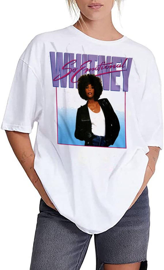 whitney houston so emotional t shirt