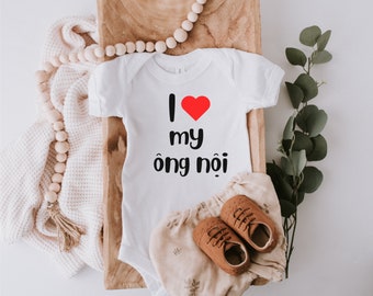 I Love My Ong Noi (Grandpa) - Baby short sleeve one piece
