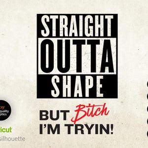 Straight Outta Shape SVG, Straight Outta Your Text SVG, Instant Download, Straight Outta Compton svg, Straight Outta png